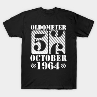 Oldometer 56 Years Old Was Born In October 1964 Happy Birthday To Me You Father Mother Son Daughter T-Shirt